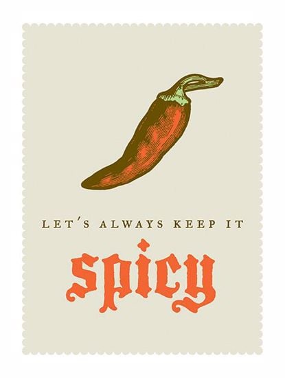 Picture of Let's Always Keep it Spicy